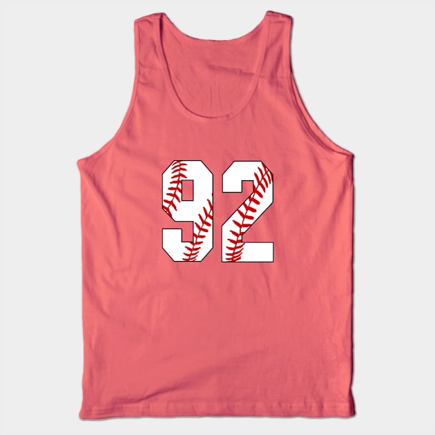 Baseball Number 92 #92 Baseball Shirt Jersey Favorite Player Biggest Fan Tank Top by TeeCreations